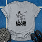 Smash Happens T-Shirt