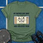 My Partner Said T-Shirt