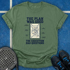The Plan Was Good T-Shirt