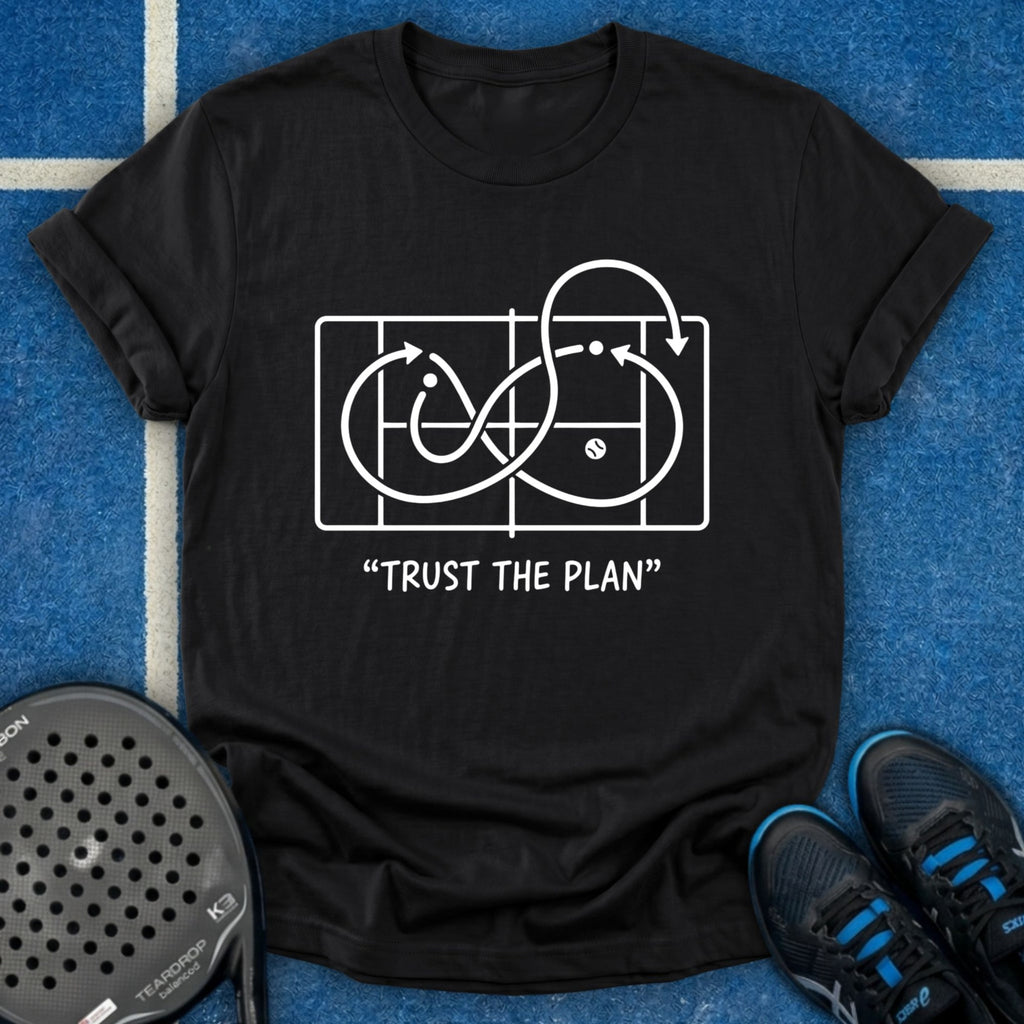 Trust The Plan T-Shirt