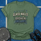 Glass Walls Broken Dreams T-Shirt