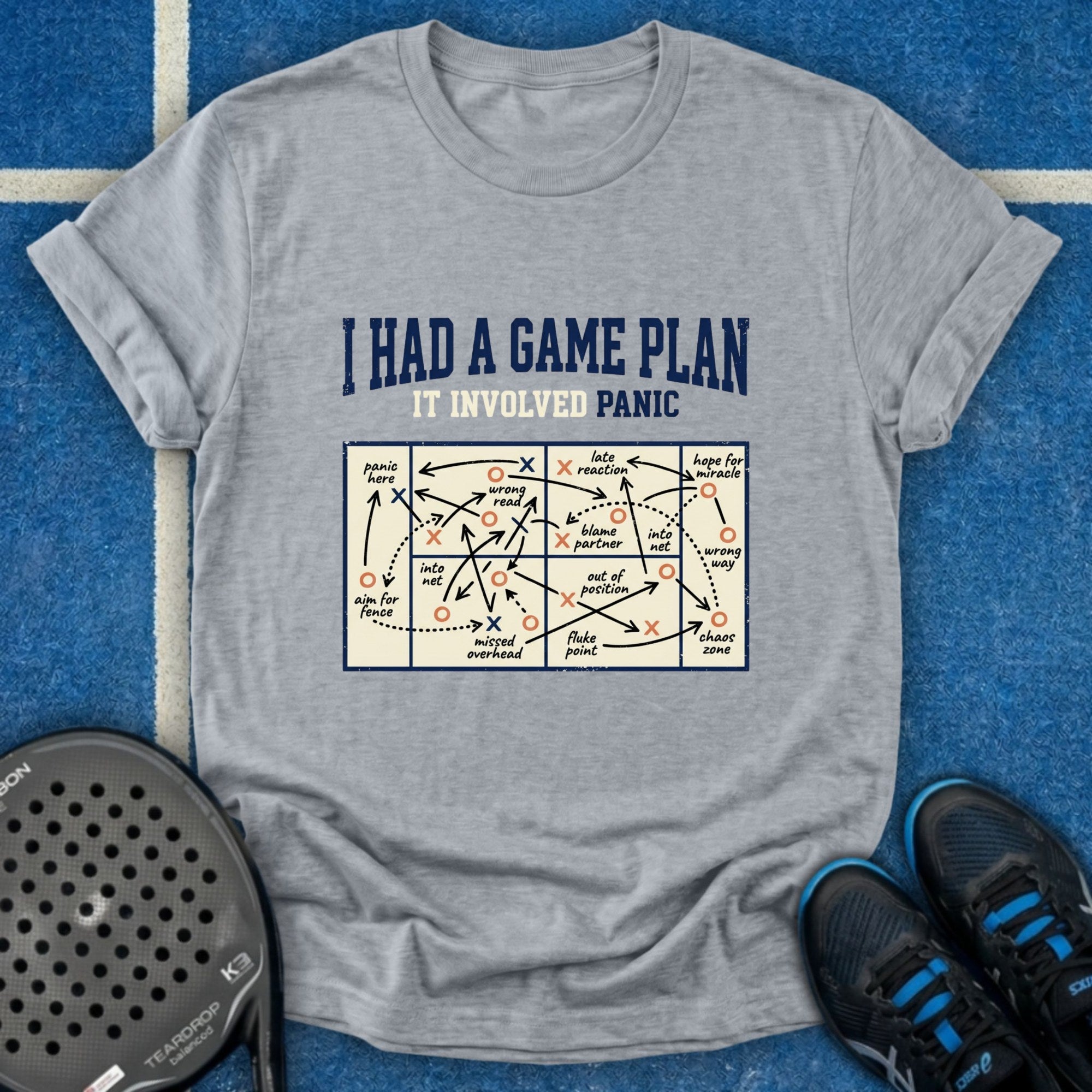 I Have A Game Plan It Involved Panic T-Shirt