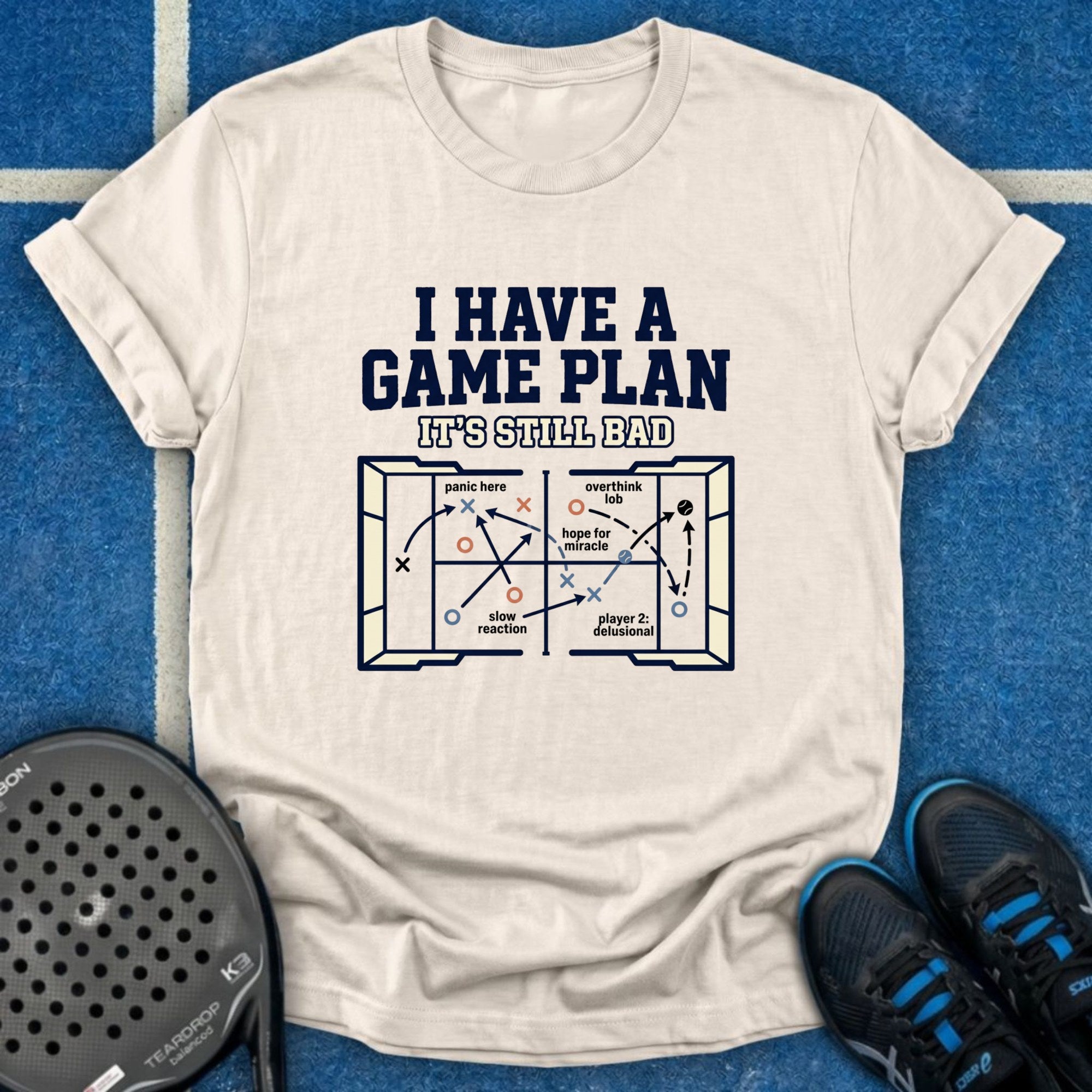 I Have A Game Plan It's Still Bad T-Shirt