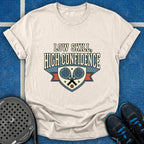 Low Skill High Confidence T-Shirt