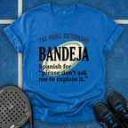 The Padel Dictionary Bandeja T-Shirt
