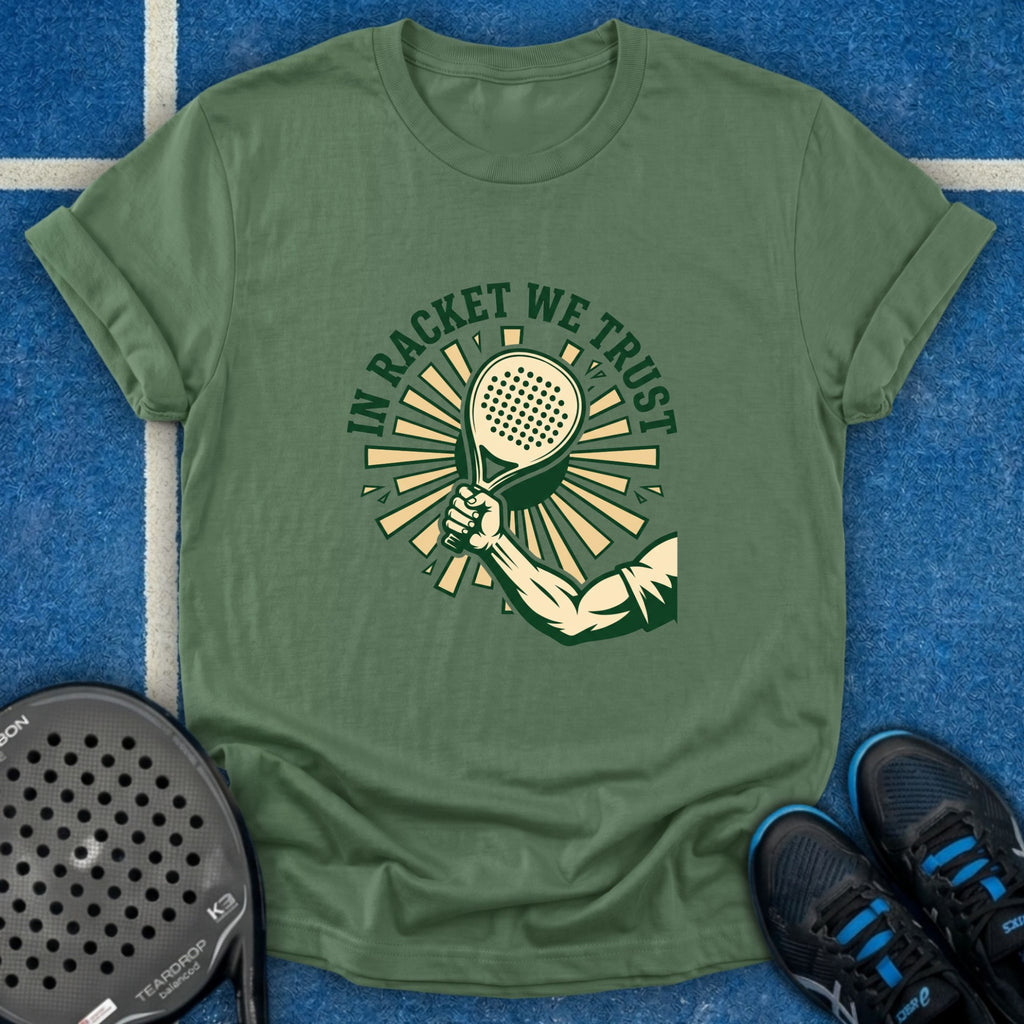 In Racket We Trust T-Shirt
