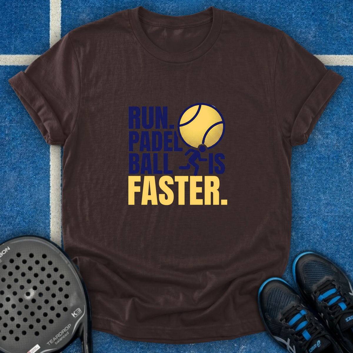 Padel Ball Is Faster T-Shirt