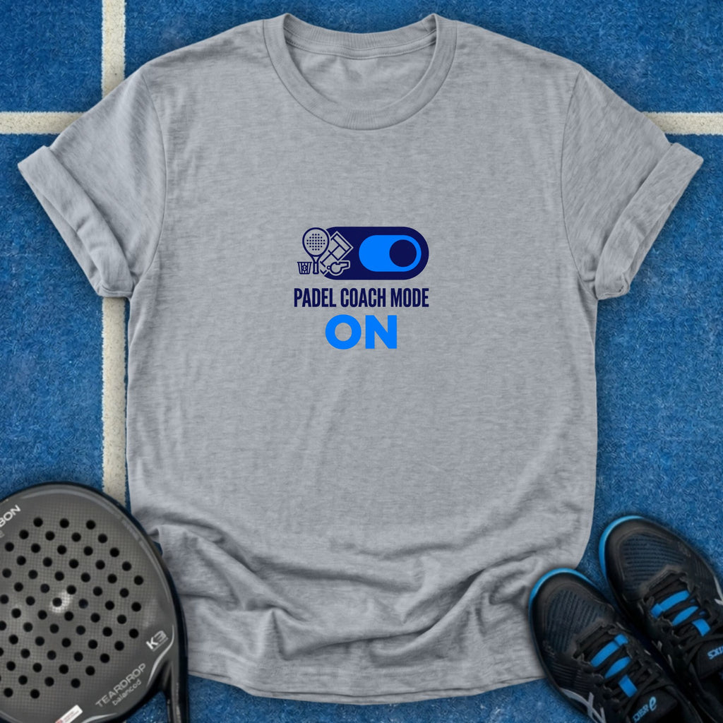 Padel Coach Mode On V2 T-Shirt