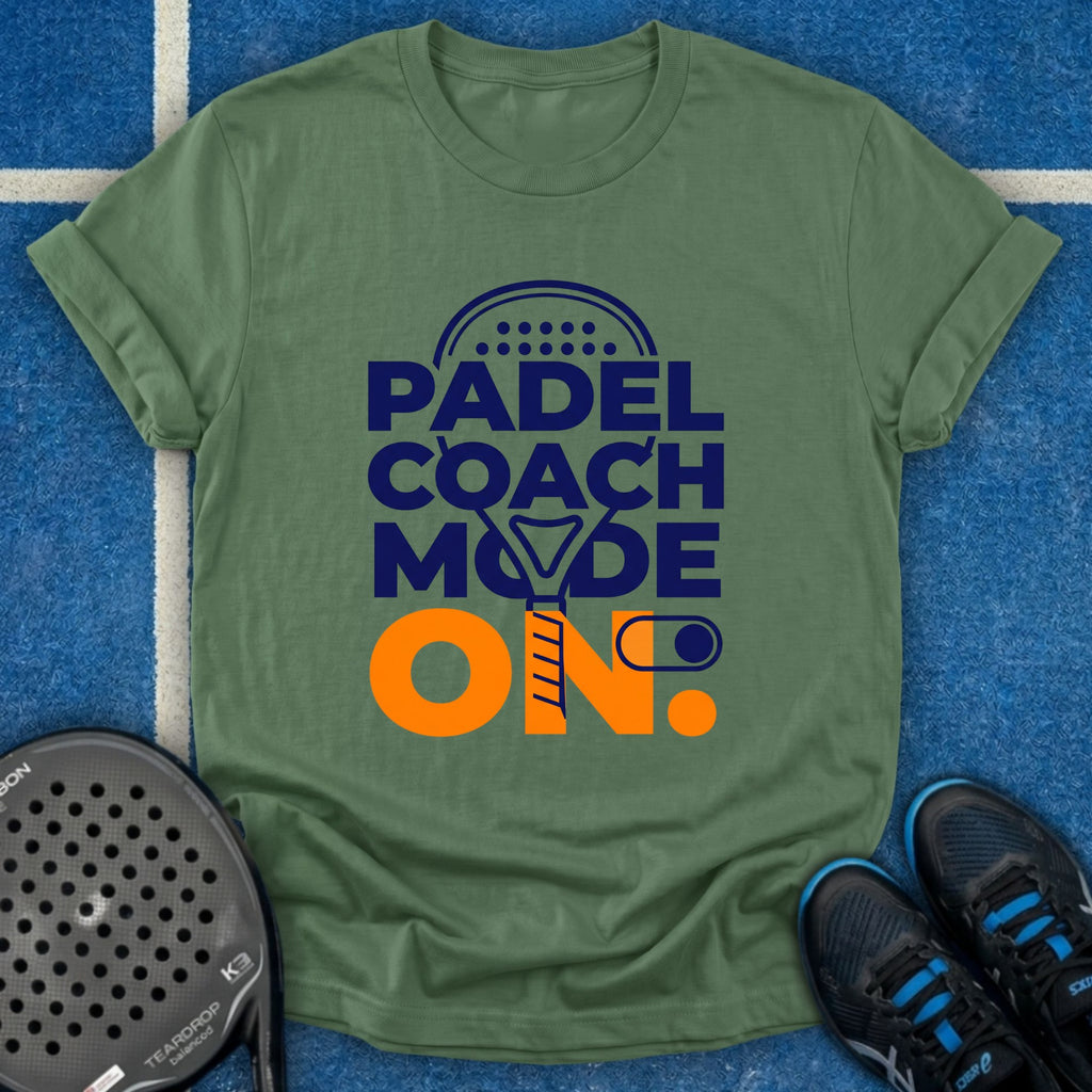 Padel Coach Mode On T-Shirt
