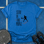 Stay In The Point T-Shirt