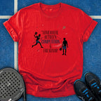 Somewhere Between Competition & Friendship T-Shirt