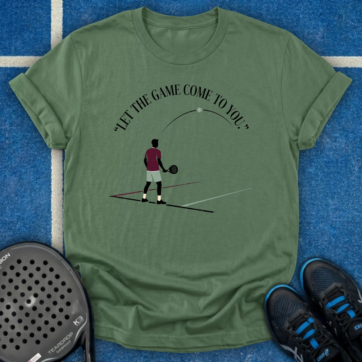 Let The Game Come To You T-Shirt