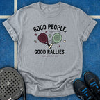Good People Good Rallies T-Shirt