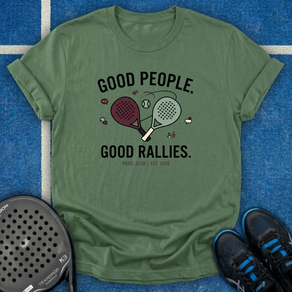 Good People Good Rallies T-Shirt