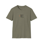 Sorry Not Yours T-Shirt