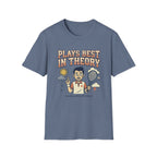 Plays Best In Theory T-Shirt