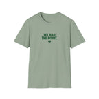 We Had The Point T-Shirt