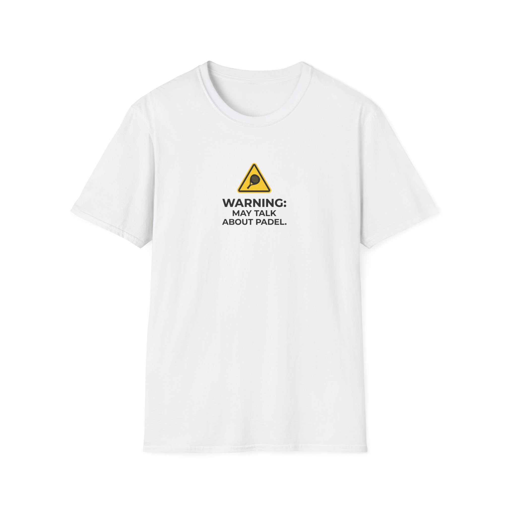 Warning May Talk About Padel T-Shirt