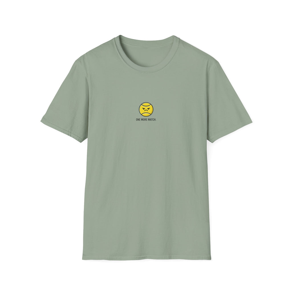 One More Match T-Shirt