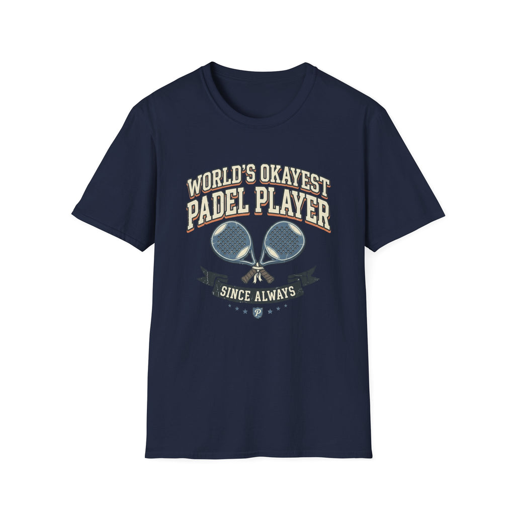 World's Okayest Padel Player T-Shirt