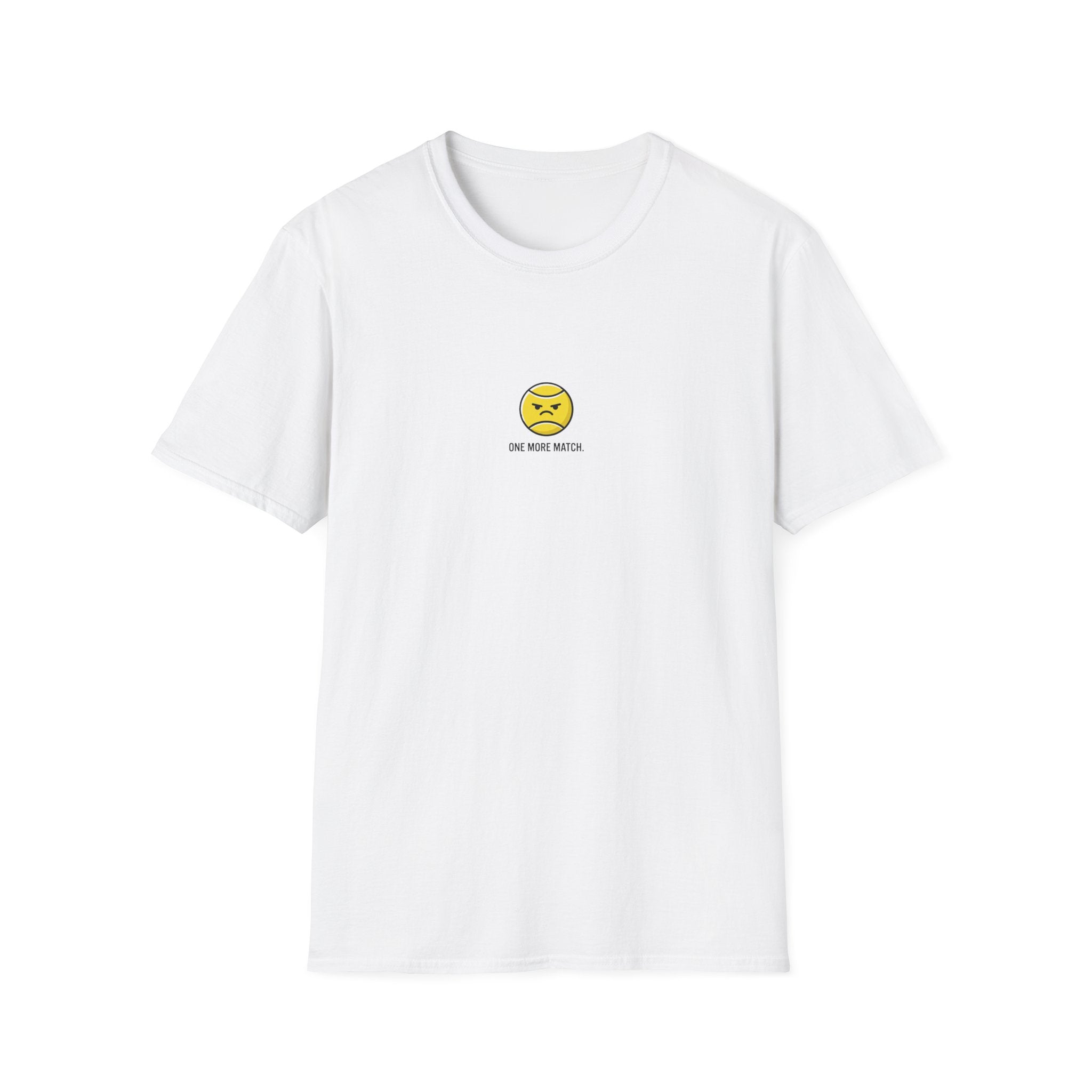One More Match T-Shirt