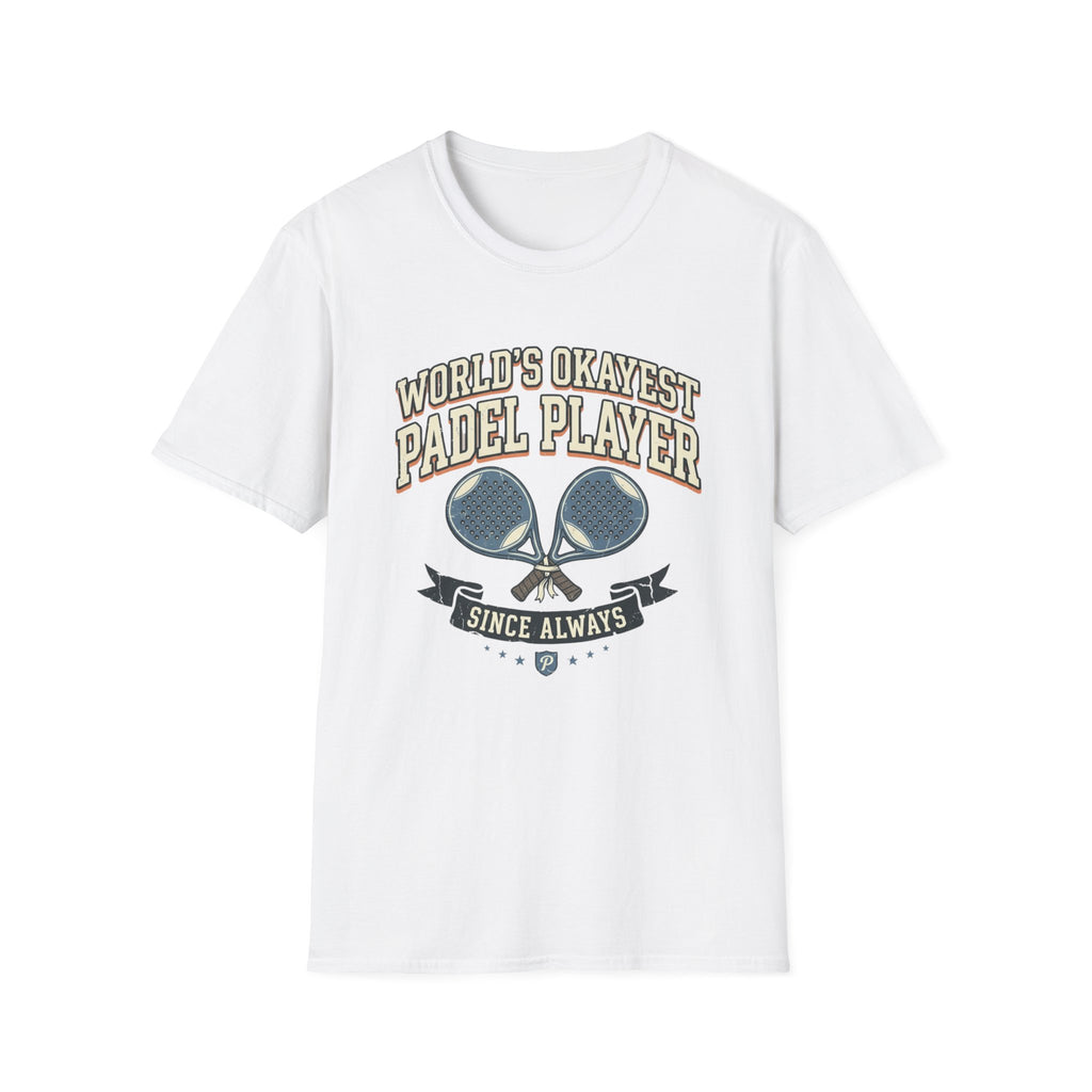 World's Okayest Padel Player T-Shirt
