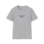 Sorry, Cant. Padel T-Shirt