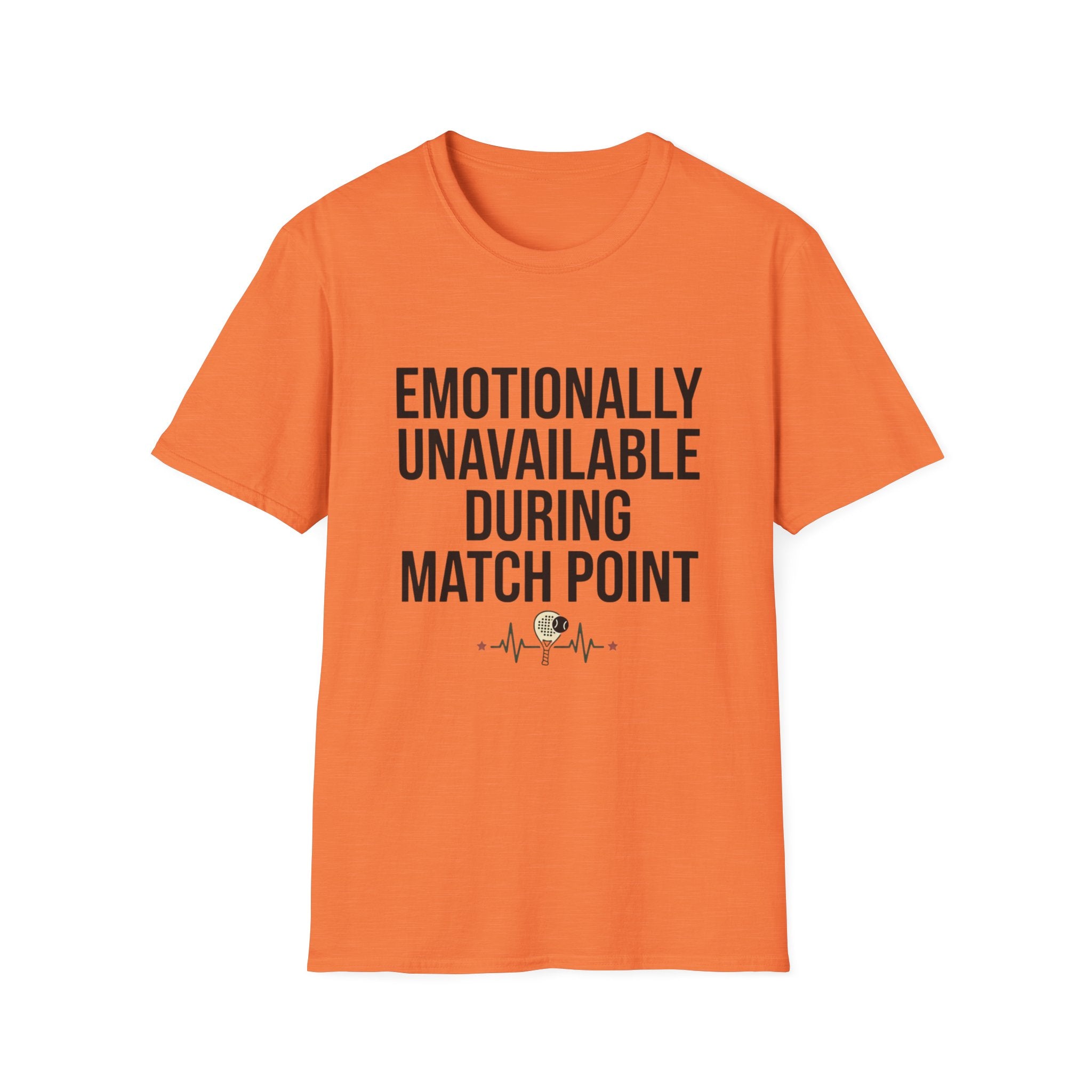 Emotionally Unavailable During Match Point T-Shirt