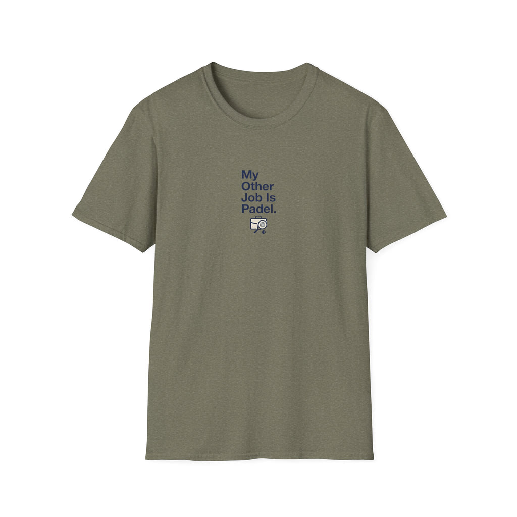 My Other Job Is Padel T-Shirt