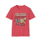 Sorry For What I Said During Match Point T-Shirt