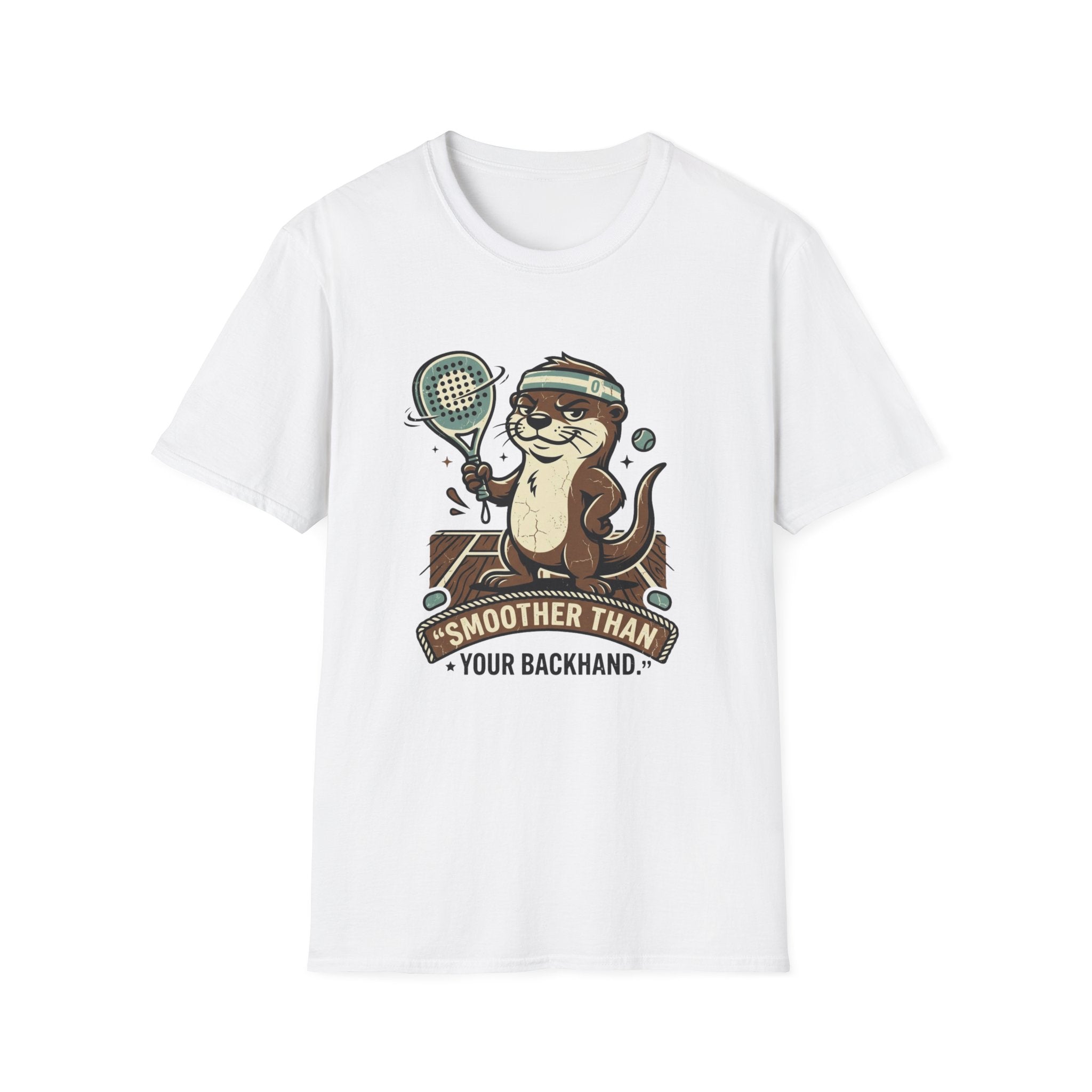 Smoother Than Your Backhand T-Shirt