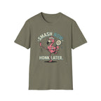 Smash Now. Honk Later T-Shirt