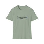 I Thought They Said Paddle T-Shirt