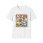 I Play For The Snacks T-Shirt