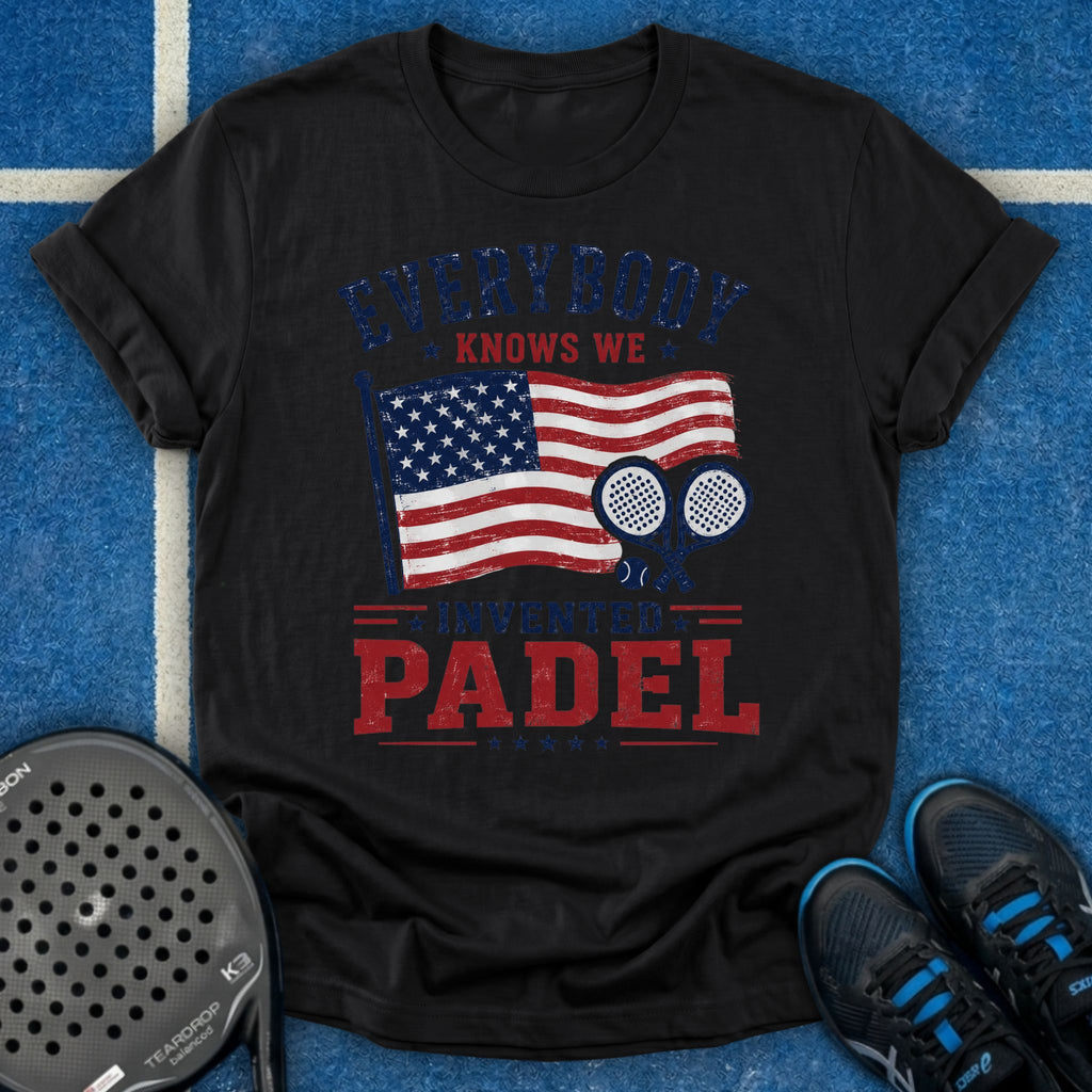 Everybody Knows We Invented Padel T-Shirt