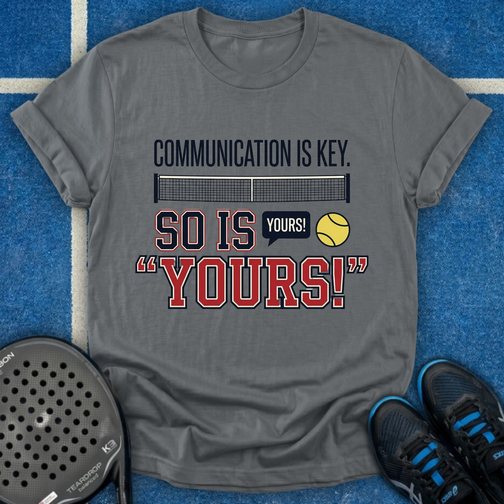 Communication Is Key T-Shirt
