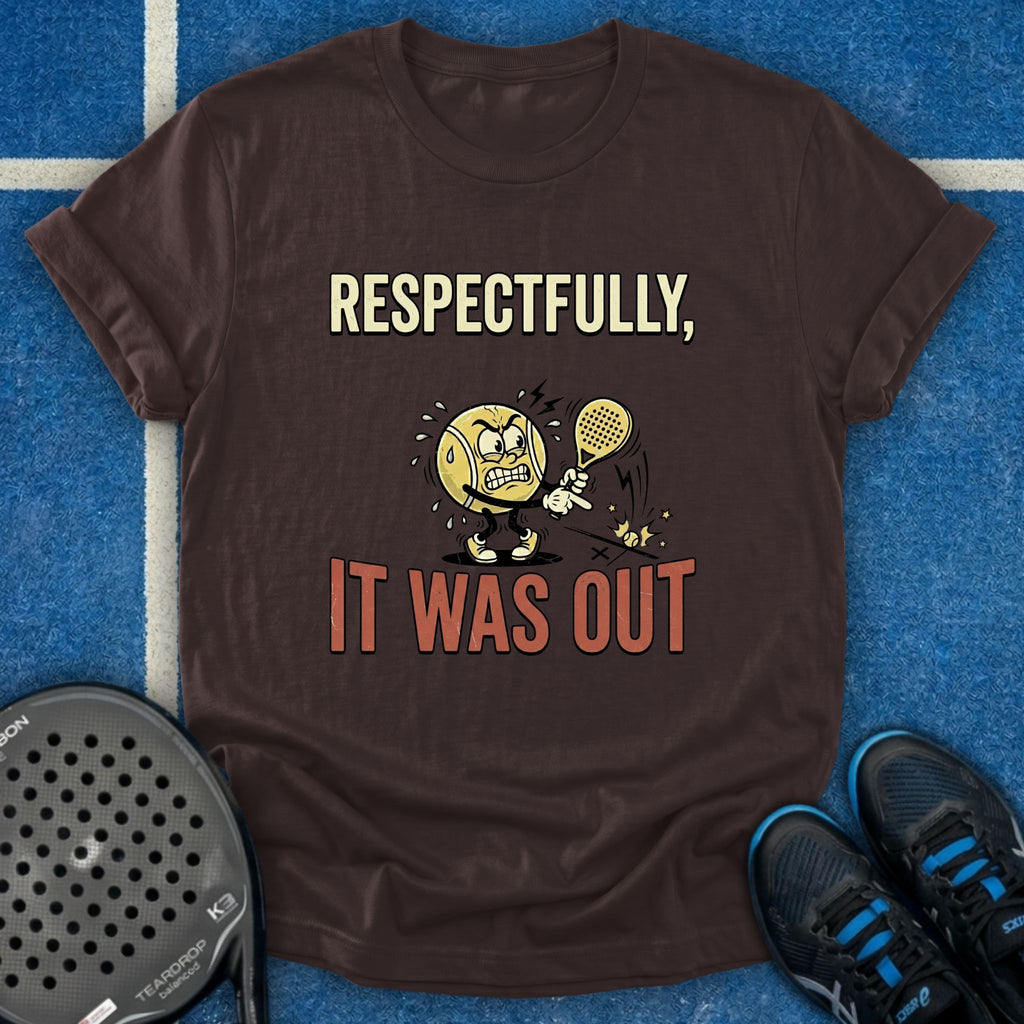 Respectfully Out T-Shirt