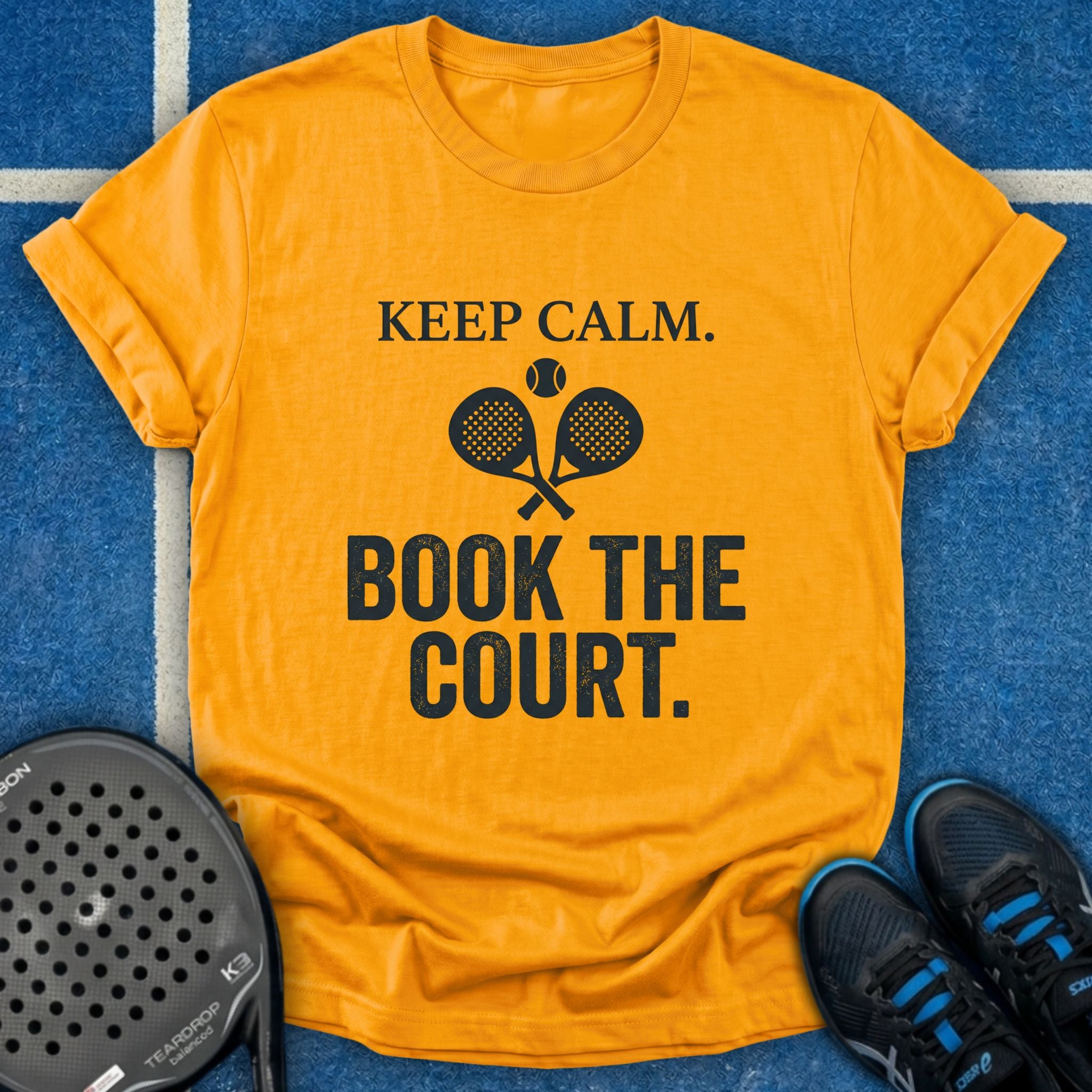 Keep Calm, Book The Court T-Shirt