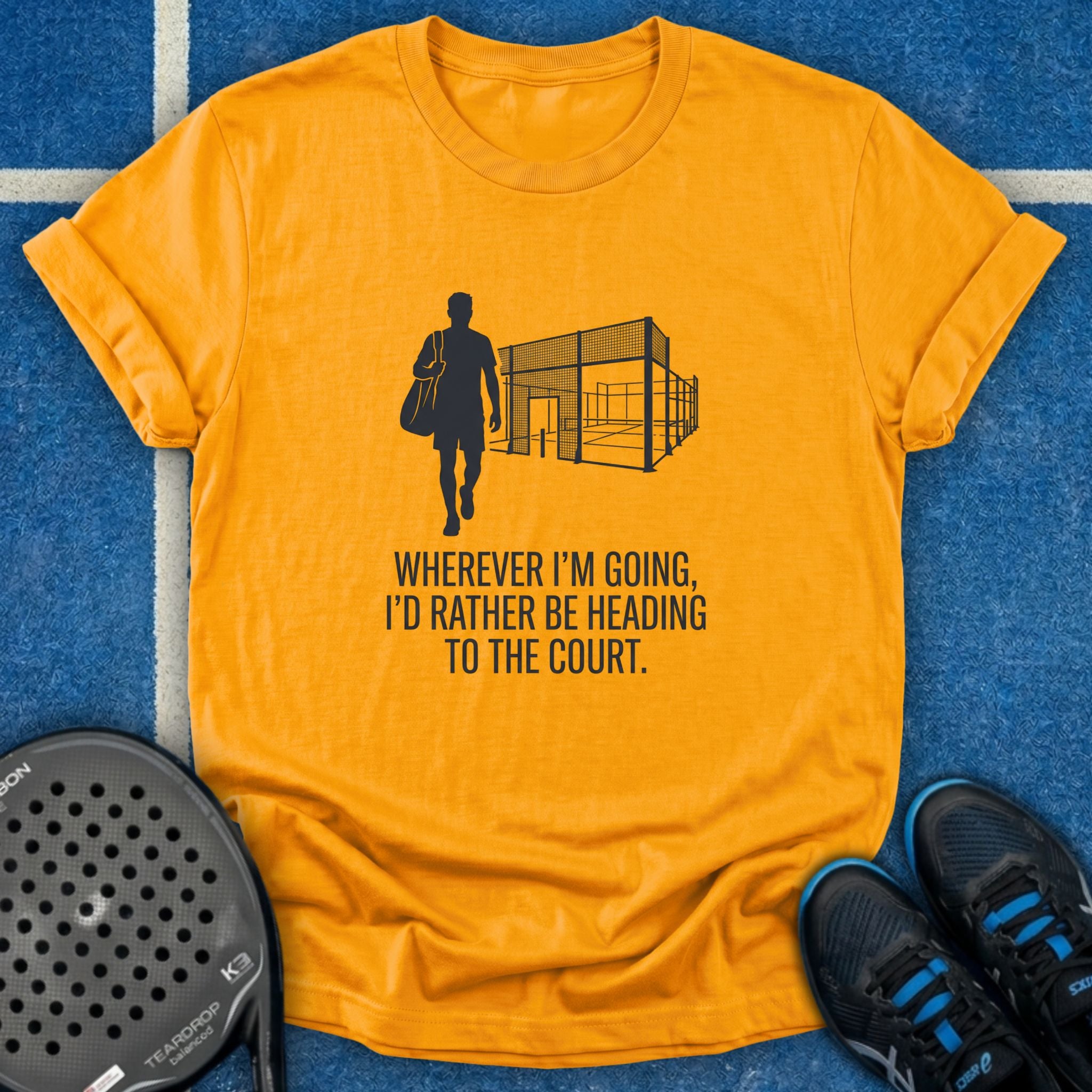 I'd Rather Be Heading To The Court T-Shirt