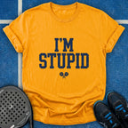 I'm Stupid T-Shirt