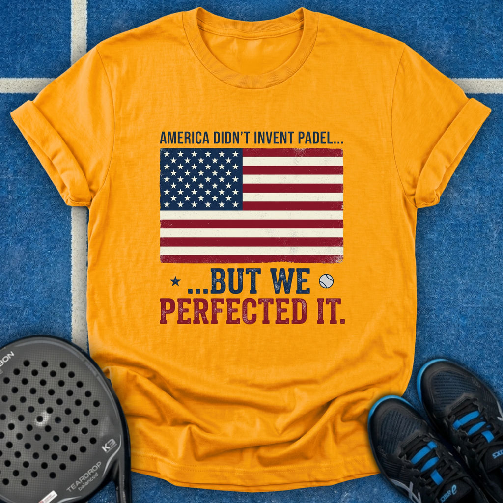 We Perfected It T-Shirt