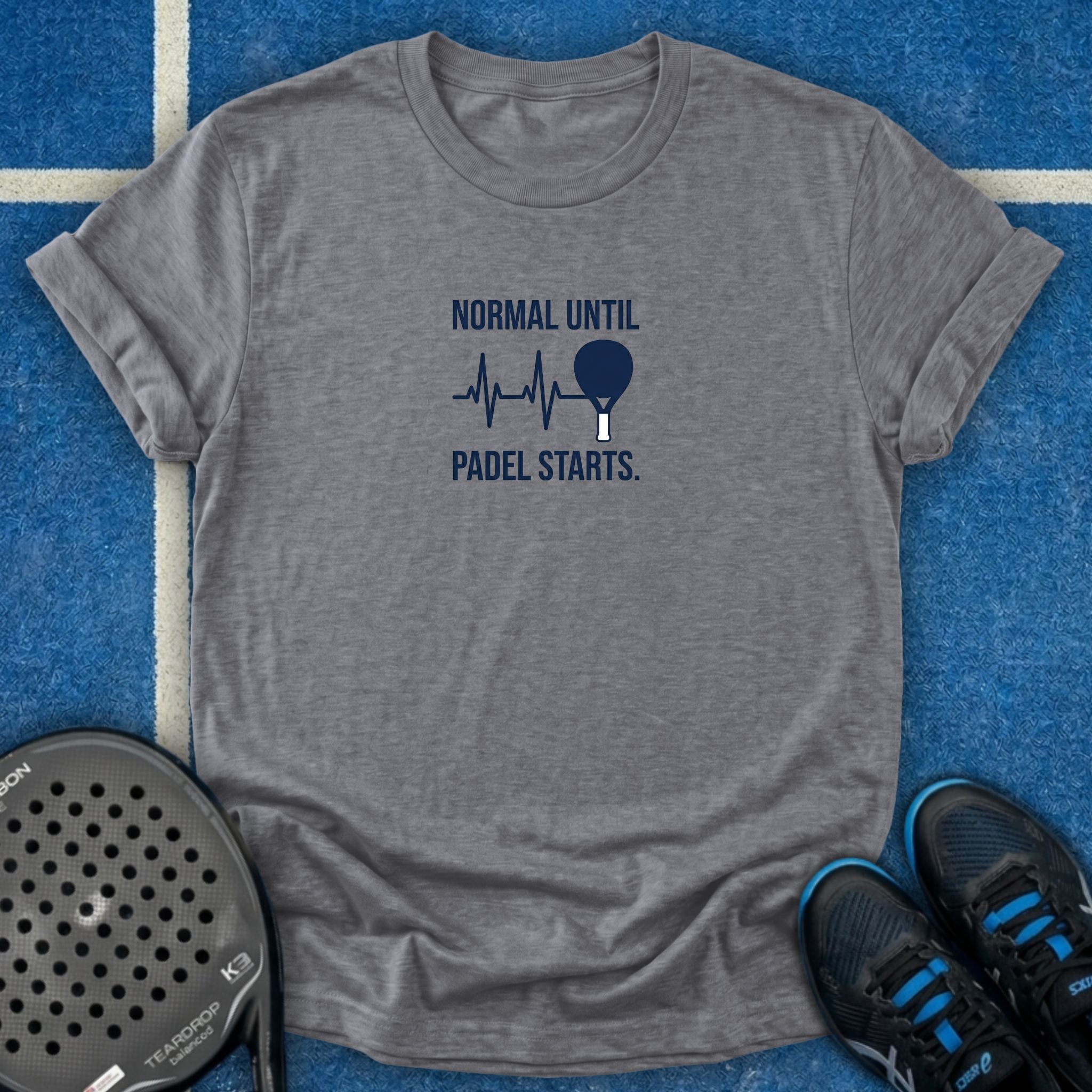 Normal Until Padel Starts T-Shirt
