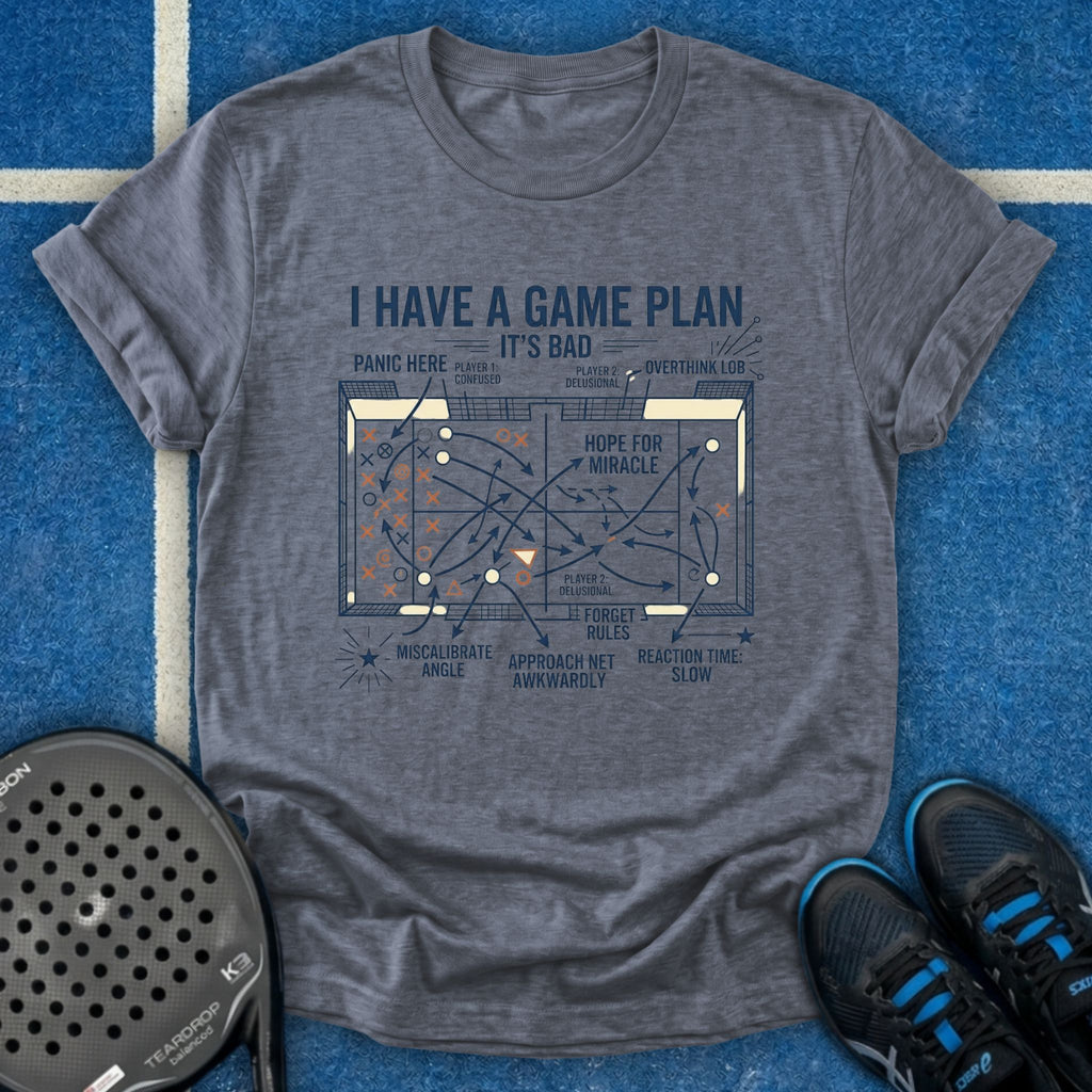 I Have A Game Plan T-Shirt