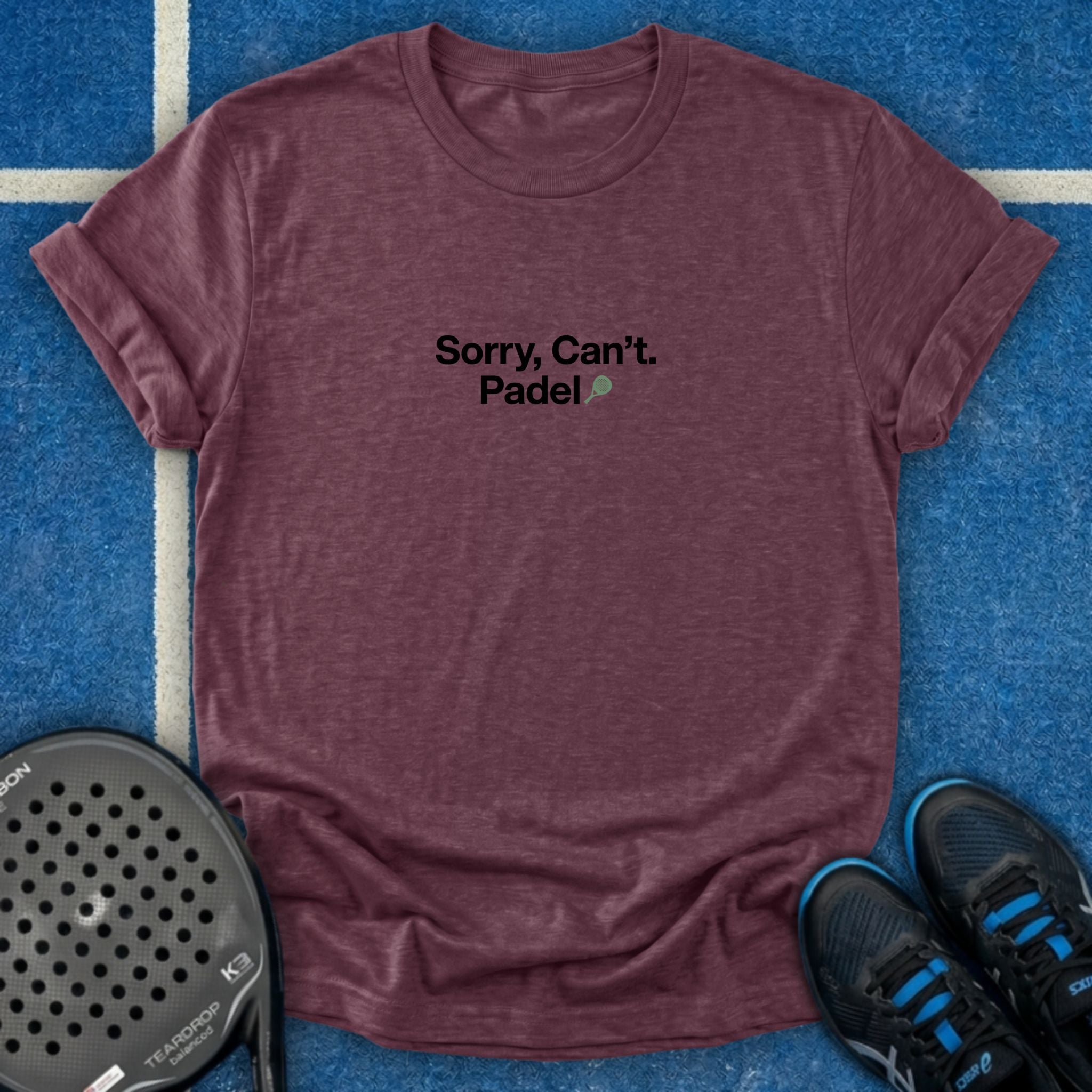 Sorry, Cant. Padel T-Shirt