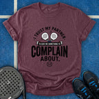 Something To Complain About T-Shirt