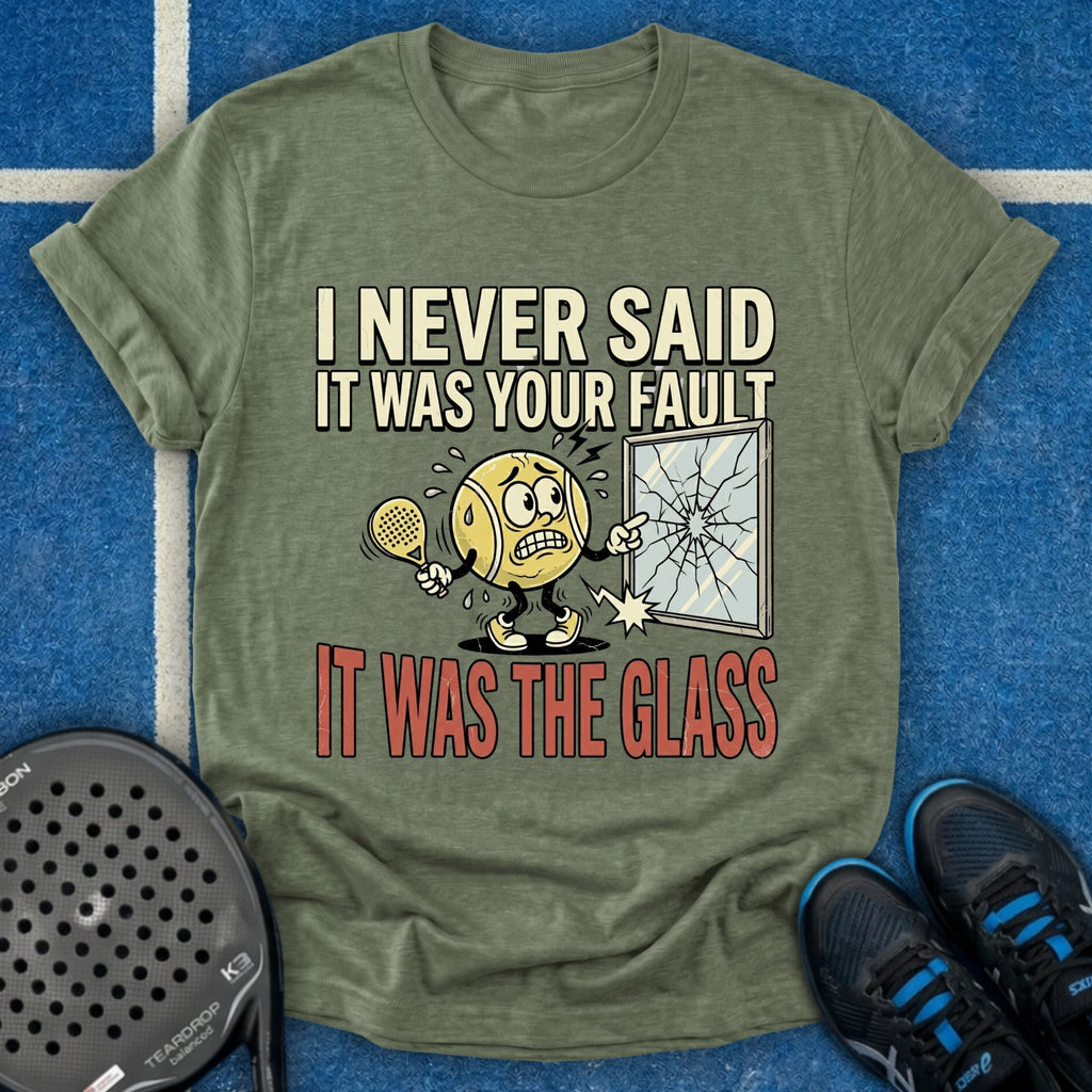It Was The Glass Fault T-Shirt