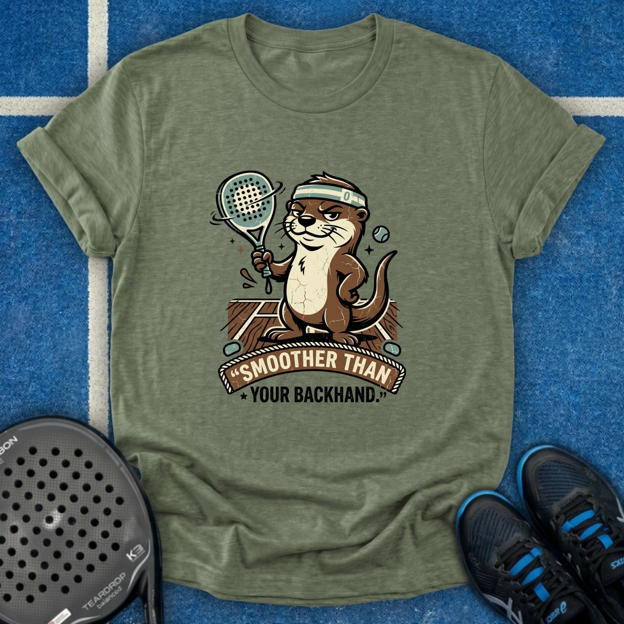 Smoother Than Your Backhand T-Shirt