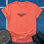 Sorry, Cant. Padel T-Shirt