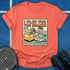 I Play For The Snacks T-Shirt