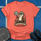 Smoother Than Your Backhand T-Shirt